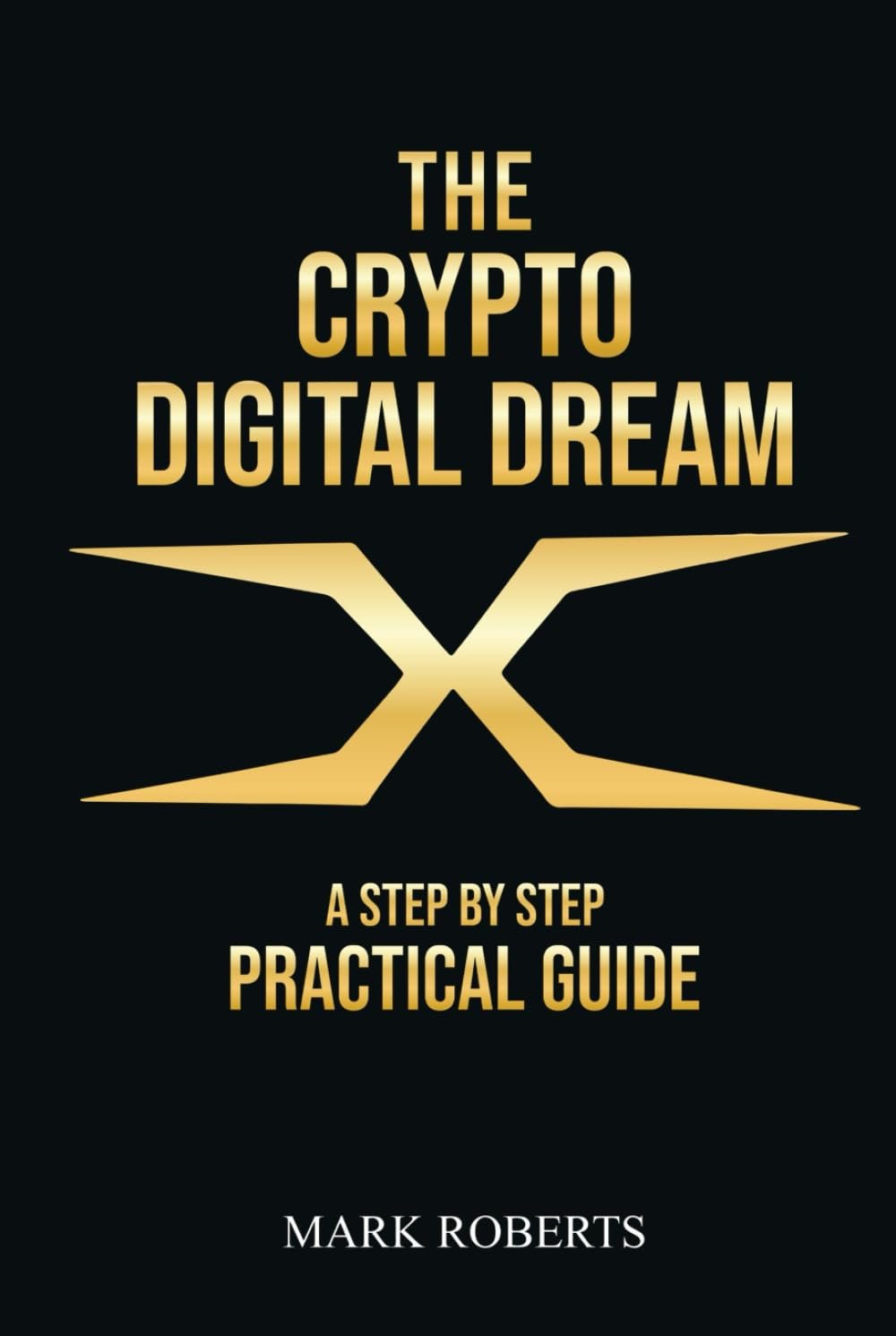The Crypto Digital Dream hardcover copy...